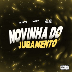 NOVINHA DO JURAMENTO (Explicit)