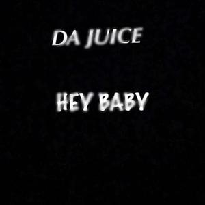 Hey Baby (Radio Edit) [Explicit]