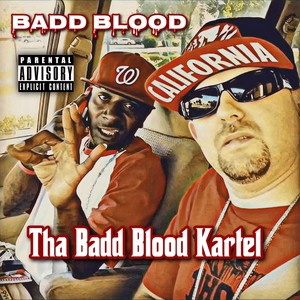 Tha Badd Blood Kartel (Explicit)