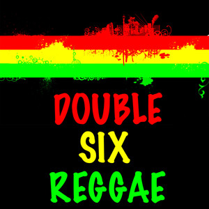 Double Six Reggae