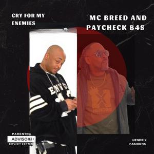 CRY FOR MY ENEMY (feat. MC BREED)