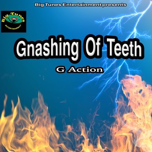 Gnashing of Teeth