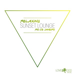 Relaxing Sunset Lounge - Rio De Janeiro