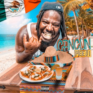 Cancun (Explicit)