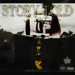 Story Told (Explicit)