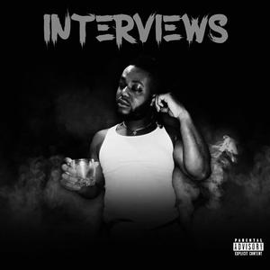 Interviews (Explicit)