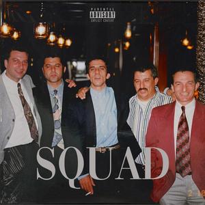 Squad (Explicit)