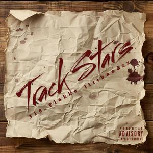 Track Stars (feat. littbandzz) (Explicit)