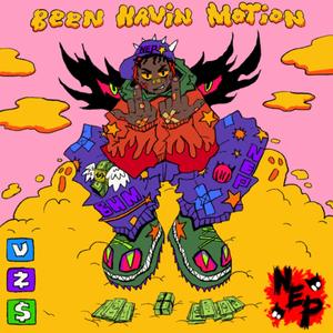 BEEN HAVIN MOTION (Explicit)