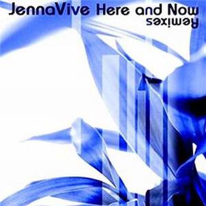 Here And Now (The Remixes) (Single)