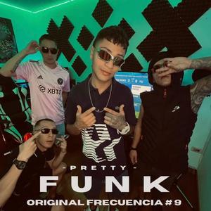 FUNK (Original Frecuencia #9) (Explicit)