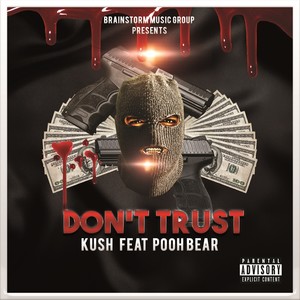 Don't Trust (Explicit)