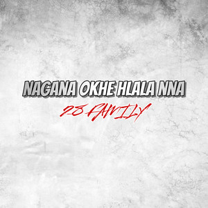 28 Family Nagana Okhe Hlala Nna