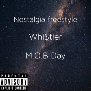 Nostalgia Freestyle (Explicit)