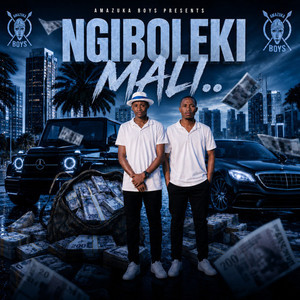 Ngiboleki Mali (Explicit)