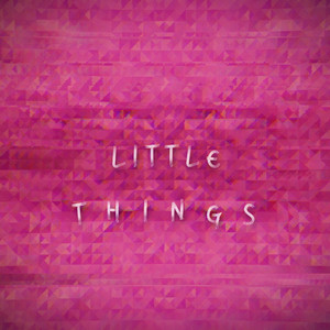 Little Things