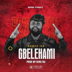 Gbelehami (Explicit)