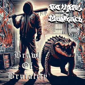 Brawl of Brutality (feat. Kraanium) (Explicit)