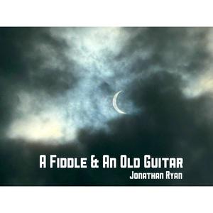 A Fiddle & An Old Guitar