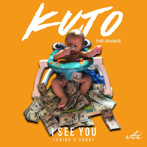 I See You (Caine's Song) (Explicit)