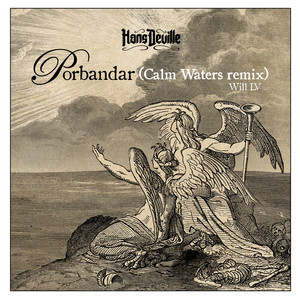 Porbandar (Will LV's Calm Waters remix)