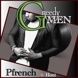 GREEDY MEN (feat. Honi)