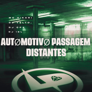 Automotivo Passagem Distantes (Explicit)