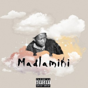 Madlamini (Explicit)