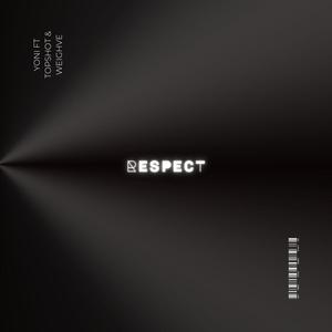 Respect (feat. Topshot & Weighve) [Explicit]