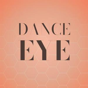 Dance Eye
