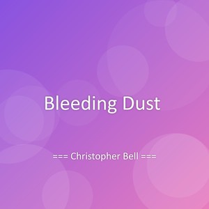 Bleeding Dust