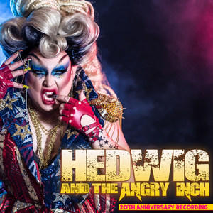 Hedwig and the Angry Inch (20th Anniversary Recording)