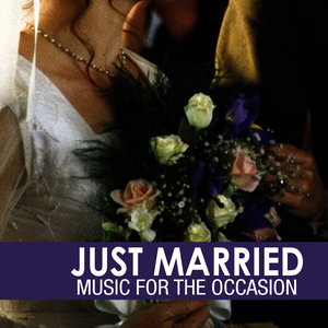 Just Married - Music for the Occasion