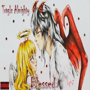 Blessed (Explicit)