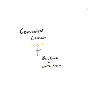 Convenient Christian (feat. Sierra Alexis)