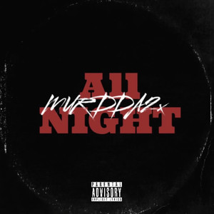 All Night (Explicit)