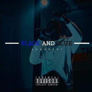 Black And Blue (Explicit)