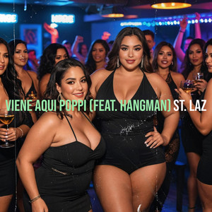 Viene Aqui Poppi (Explicit)