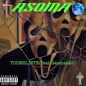 Todesliste (feat. Gasmaske) (Explicit)
