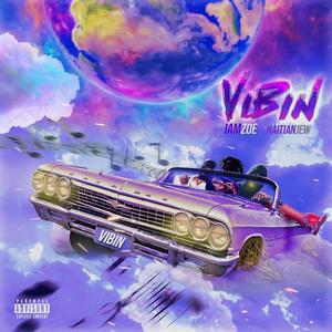 Vibin' (feat. Haitian Jew) (Explicit)
