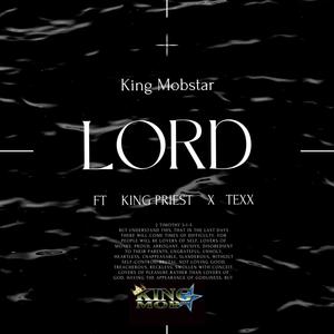 Lord (feat. King Priest & Texx)