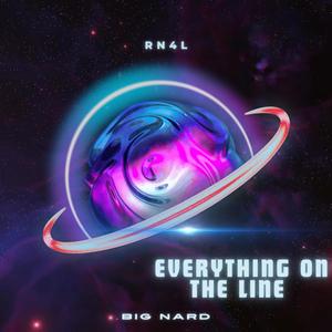 Everthing On The Line E.p (Explicit)