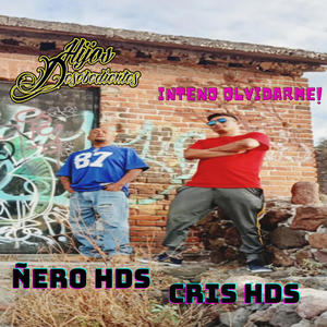 INTENTO OLVIDARME (feat. ÑERO HDS & CRIS HDS) [Explicit]