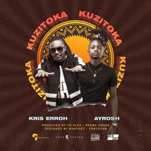 Kuzitoka(feat. Ayrosh)