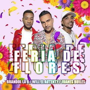 Feria De Flores (Explicit)