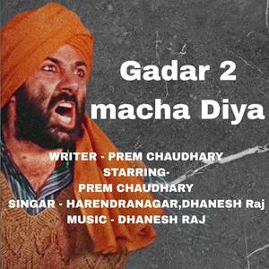 Gadar 2 macha Diya