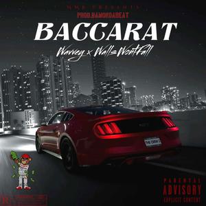 BACCARAT (feat. Bamondabeat) (Explicit)