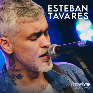 Esteban Tavares No Estúdio Showlivre Vol. 2 (Ao Vivo)