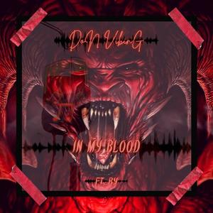 In My Blood(feat. Ry) (Explicit)