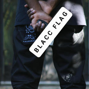 Blacc Flag (Explicit)